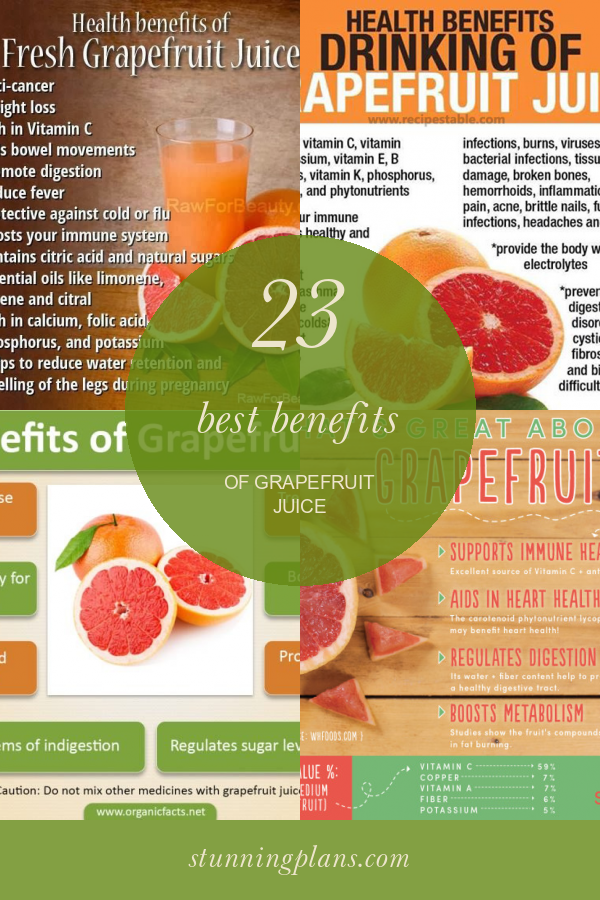 23 Best Benefits Of Grapefruit Juice Home, Family, Style and Art Ideas